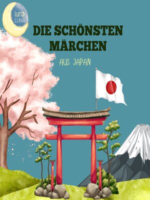 cover image of Die schönsten Märchen aus Japan